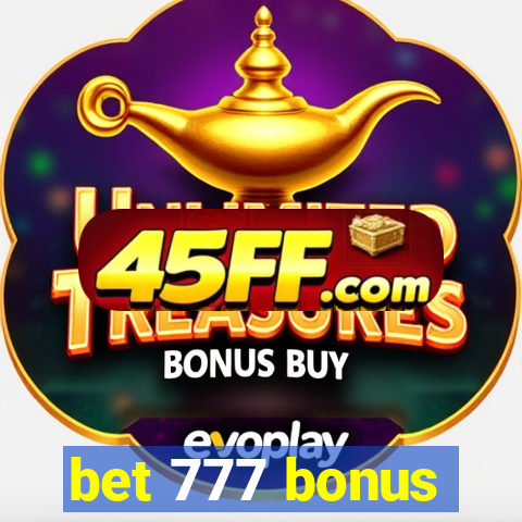 bet 777 bonus